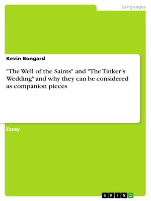 cover image of "The Well of the Saints" and "The Tinker's Wedding" and why they can be considered as companion pieces